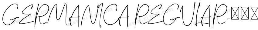 GERMANICA REGULAR字体转换